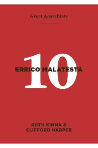 Great Anarchists #10 : Errico Malatesta