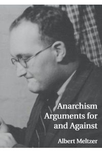 Anarchism Arguments for and Against