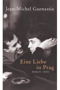 Eine Liebe in Prag: Roman