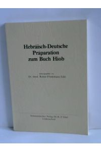 Hebräisch-Deutsche Präparation zum Buch Hiob