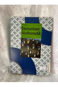 Elementare Mathematik: Vor- und Aufbaukurs (Oldenbourg Lehrbücher für Ingenieure)  - Vor- und Aufbaukurs