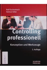 Controlling professionell.   - Konzeption und Werkzeuge.