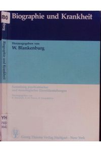 Biographie und Krankheit.