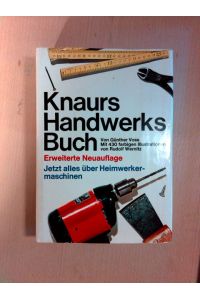 Knaurs Handwerksbuch - Mit 430 farbigen Illustrationen von Rudol Wernitz