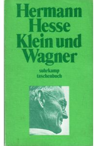Klein und Wagner.   - Novelle. = suhrkamp taschenbuch 116.