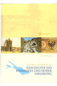 Schriften des Vereins für Geschichte des Bodensees und seiner Umgebung 132. Heft 2014