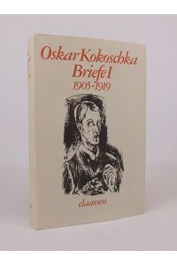 Kokoschka, Oskar, Bd. 1 : 1905-1919  - 1