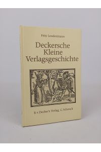 Deckersche Kleine Verlagsgeschichte