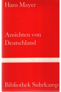 Ansichten von Deutschland. Bürgerliches Heldenleben.   - Bibliothek Suhrkamp ; Bd. 984.