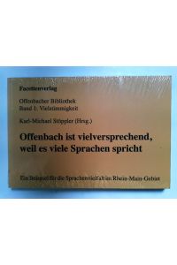 Offenbach ist vielversprechend, weil es viele Sprachen spricht. Postkartenbuch. Offenbacher Biblilothek. Band 1: Vielstimmigkeit.