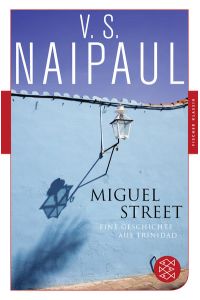 Miguel Street  - Eine Geschichte aus Trinidad