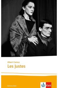 Les Justes: Texte et documents. Französische Lektüre für die Oberstufe. Mit Annotationen (Éditions Klett)