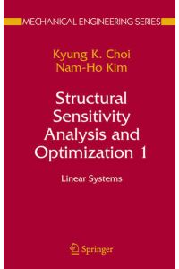 Structural Sensitivity Analysis and Optimization 1  - Linear Systems