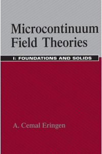 Microcontinuum Field Theories  - I. Foundations and Solids