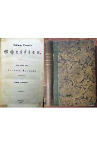 Ludwig Bauer's Schriften. Nach seinem Tode in einer Auswahl herausgegeben von seinen Freunden.