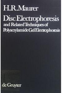 Disc Electrophoresis and Related Techniques of Polyacrylamide Gel Electrophoresis.