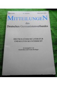 Mitteilungen des Deutschen Germanistenverbandes. Heft 3/2009. 56. Jahrgang.   - Deutsch-Jüdische Literatur und Kultur im Unterricht.