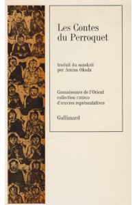 Les Contes du perroquet (Sukasaptati).   - Collection Unseco D'oeuvres Représentatives; Série Indienne.