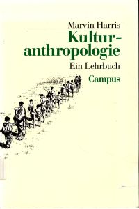 Kulturanthropologie  - Ein Lehrbuch