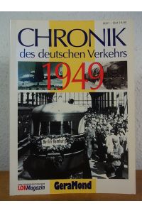 Chronik des deutschen Verkehrs 1949 [LOKMagazin Sonder-Edition]