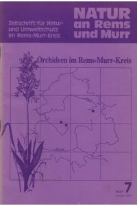 Orchideen im Rems-Murr-Kreis.   - Natur an Rems und Murr Heft 7.