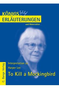 Königs Erläuterungen und Materialien, Bd. 478, To Kill a Mockingbird