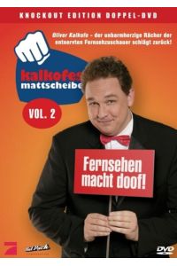 Kalkofes Mattscheibe Vol. 2 - Deloaded (Single Disc Hartz IV Edition)  - Interpret: Oliver Kalkofe