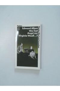 Wer hat Angst vor Virginia Woolf . . . ?  - Ein Stück in 3 Akten
