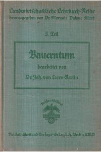 Bauerntum  - Landwirtschaftliche Lehrbuch-Reihe 5. Teil