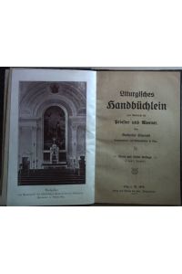 Liturgisches Handbüchlein zum Gebrauche für Priester und Mesner.