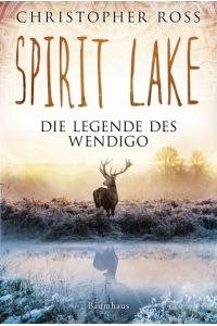 Spirit Lake: Die Legende des Wendigo