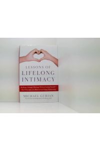 Lessons of Lifelong Intimacy: Building a Stronger Marriage Without Losing Yourself?The 9 Principles of a Balanced and Happy Relationship