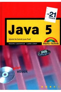 Java 5 in 21 Tagen: für JDK Version 5  - Schritt für Schritt zum Profi.