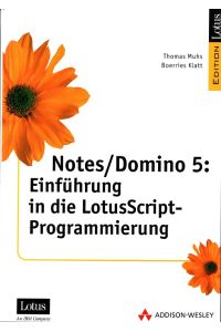 Notes / Domino 5 : Einführung in die LotusScript-Programmierung.   - Edition Lotus.