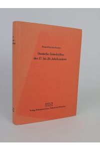 Deutsche Zeitschriften des 17. bis 20. Jahrhunderts  - Heinz-Dietrich Fischer (Hrsg.)