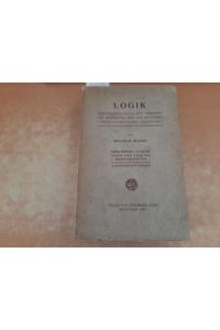 Logik: Eine Untersuchung der Prinzipien der Erkenntnis und der Methoden Wissenschaftlicher Forschung. II. Band. Logik der Exakten Wissenschaften