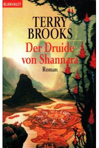 Der Druide von Shannara.   - Ins Dt. übertr. von Mechtild Sandberg / Goldmann ; 24978 : Blanvalet : Fantasy