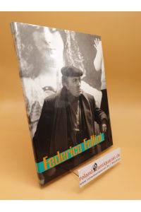 Federico Fellini ; Realist des Phantastischen