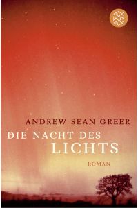 Die Nacht des Lichts: Roman  - Roman