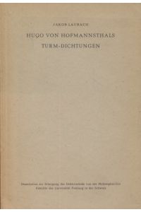 Hugo von Hofmannsthals Turm-Dichtungen.