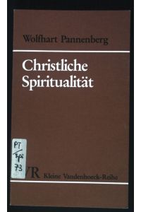 Christliche Spiritualität : theol. Aspekte.   - Kleine Vandenhoeck-Reihe ; 1519