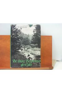 Die schöne Bergheimat der Oder : Gesenke / Odergebirge / Kuhländchen - Eine Monographie des Oderursprungsgebiets