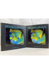 Watercolours Bonaire.   - photographers Dos Winkel ; Jerry Schnabel ; Susan Lee Swygert. Text by Susan Lee Swygert. Texte in Englisch, Niederländisch und Deutsch.