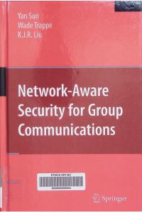 Network-Aware Security for Group Communications.