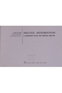 ANALYTICAL INSTRUMENTATION.   - A LABORATORY GUIDE FOR CHEMICAL ANALYSIS