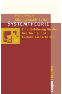 Systemtheorie  - Eine Einführung für die Geschichts- und Kulturwissenschaften
