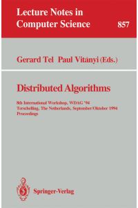 Distributed Algorithms  - 8th International Workshop, WDAG 1994, Terschelling, The Netherlands, September 29 - October 1, 1994. Proceedings