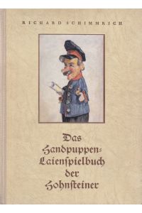 Das Handpuppen-Laienspielbuch der Hohnsteiner.