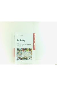 Marketing für Soziale Arbeit und Initiativen: Ein Handbuch  - ein Handbuch