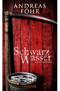 Schwarzwasser: Kriminalroman (Ein Wallner & Kreuthner Krimi, Band 7)  - Kriminalroman